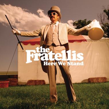 The Fratellis -  Here We Stand